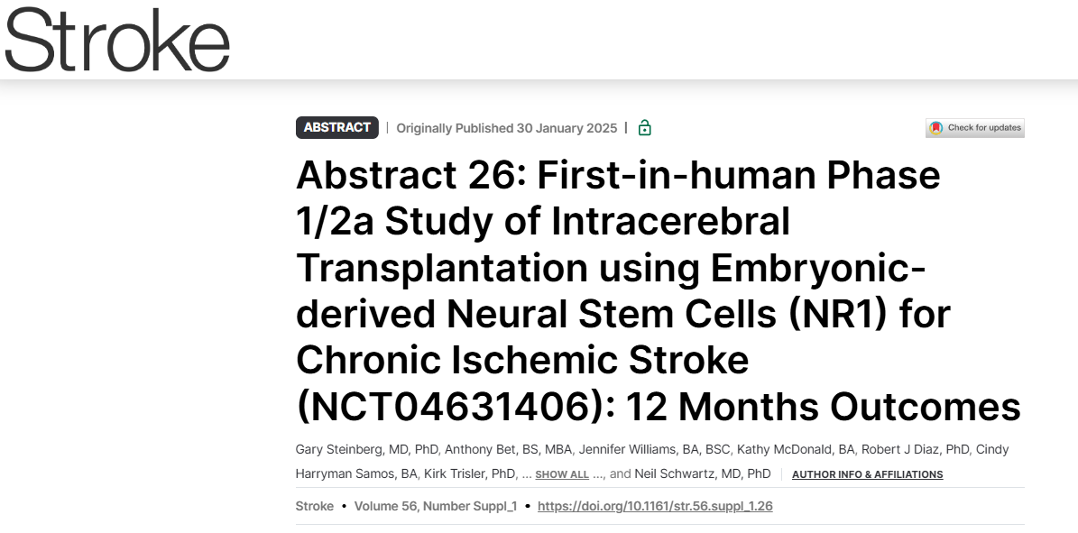 首次使用胚胎源性神經(jīng)干細胞 (NR1) 進(jìn)行腦內移植治療慢性缺血性中風(fēng)的人體 1/2a 期研究 (NCT04631406):12 個(gè)月結果 首次使用胚胎源性神經(jīng)干細胞 (NR1) 進(jìn)行腦內移植治療慢性缺血性中風(fēng)的人體 1/2a 期研究 (NCT04631406):12 個(gè)月結果
