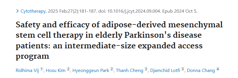 脂肪間充質(zhì)干細胞治療老年帕金森病患者的安全性和有效性：中型擴展獲取計劃