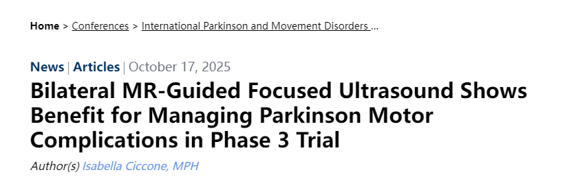 一項3期臨床試驗表明，雙側磁共振引導聚焦超聲治療帕金森病運動(dòng)并發(fā)癥具有療效。