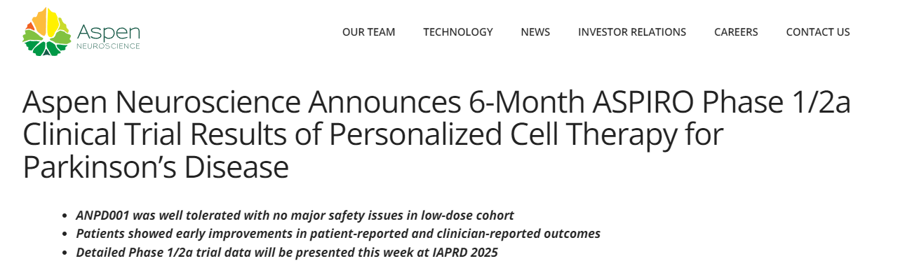 Aspen Neuroscience公布了針對帕金森病個(gè)性化細胞療法的ASPIRO 1/2a期臨床試驗6個(gè)月結果